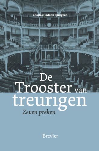 De Trooster van treurigen - zeven preken