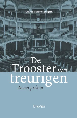 De Trooster van treurigen - zeven preken