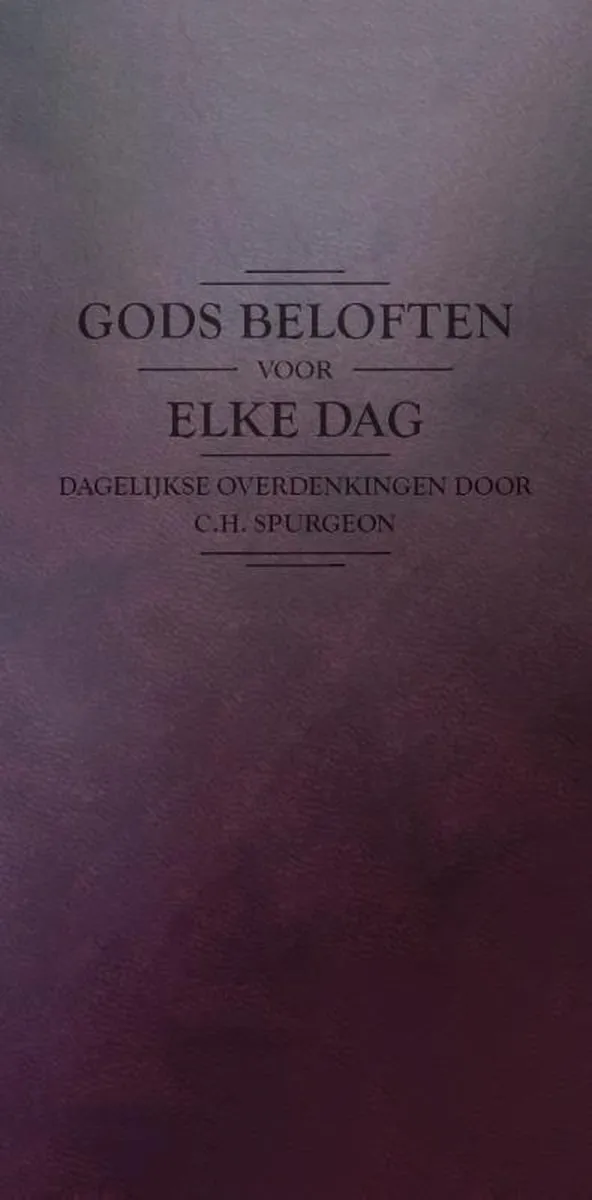 Gods beloften voor elke dag - Dagelijkse overdenkingen
