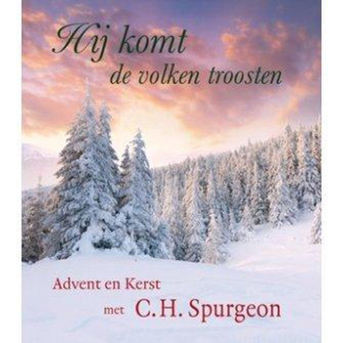 Hij komt de volken troosten - Advent en Kerst
