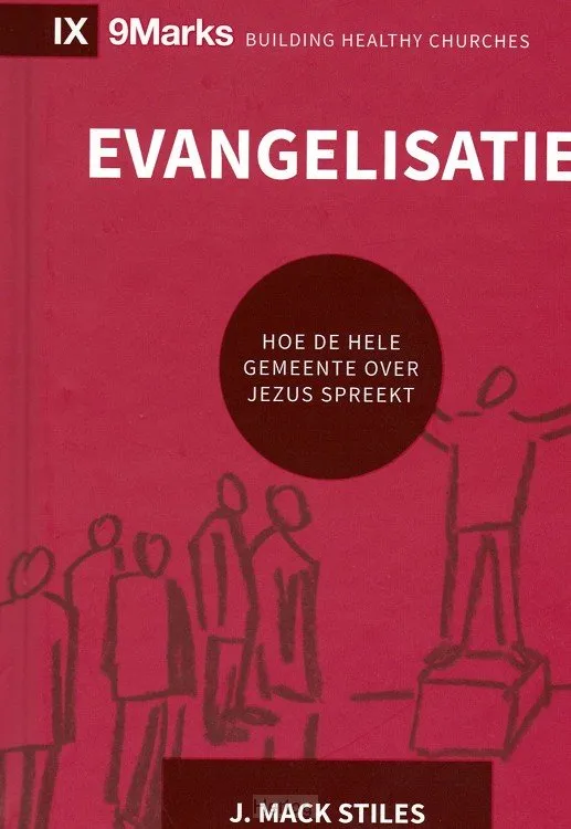 Evangelisatie - Hoe de hele gemeente over Jezus spreekt