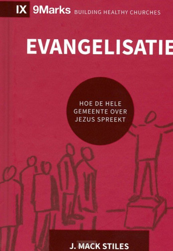 Evangelisatie - Hoe de hele gemeente over Jezus spreekt