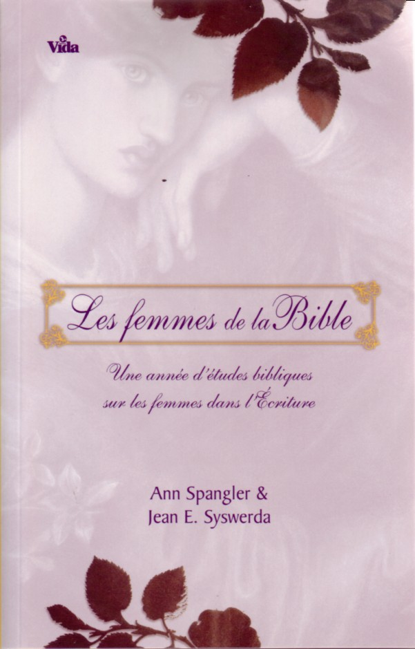 Femmes de la Bible, Les - une année d'études