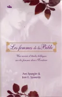 Femmes de la Bible, Les - une année d'études