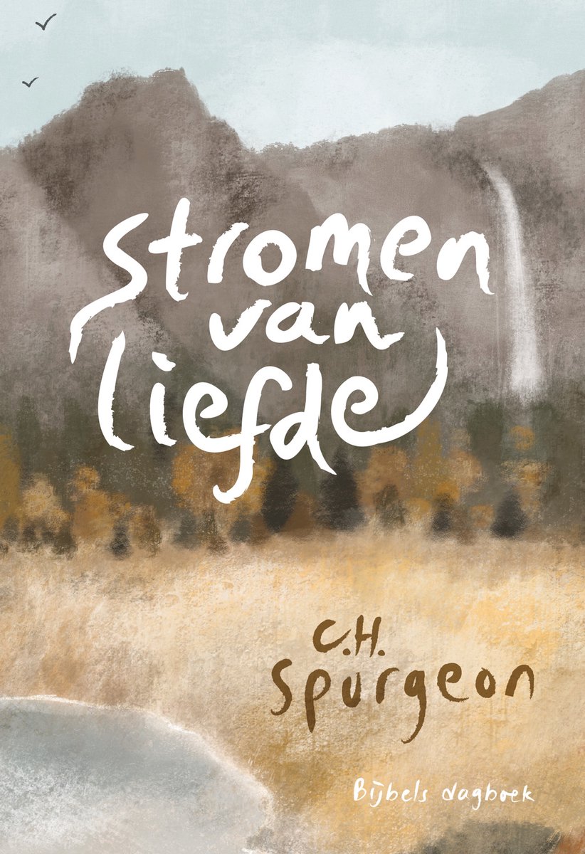 Stromen van liefde - Bijbels dagboek