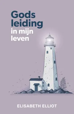 Gods leiding in mijn leven