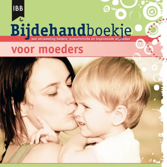 Bijdehandboekje voor moeders - een verzameling heldere, humoristische en inspirerende wijsheden