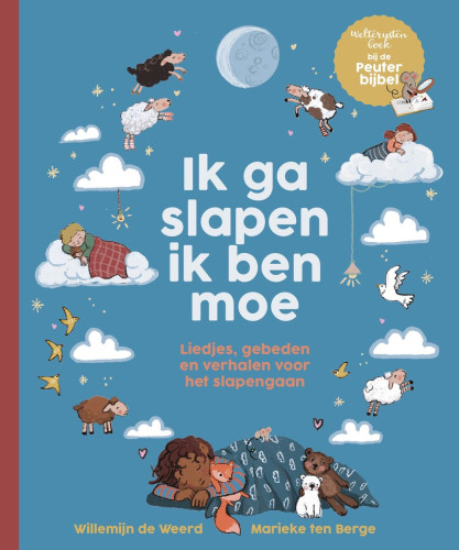 Ik ga slapen, ik ben moe - Liedjes, gebeden en verhalen voor het slapengaan