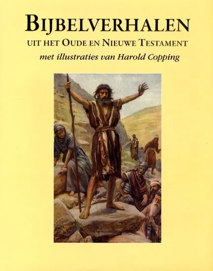Bijbelverhalen uit het Oude en Nieuwe Testament