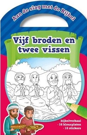 Vijf broden en twee vissen - Aan de slag met de Bijbel