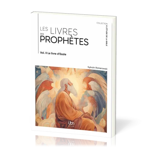 Livres des prophètes, Les - Volume 2 (Le Livre d’Ésaïe)