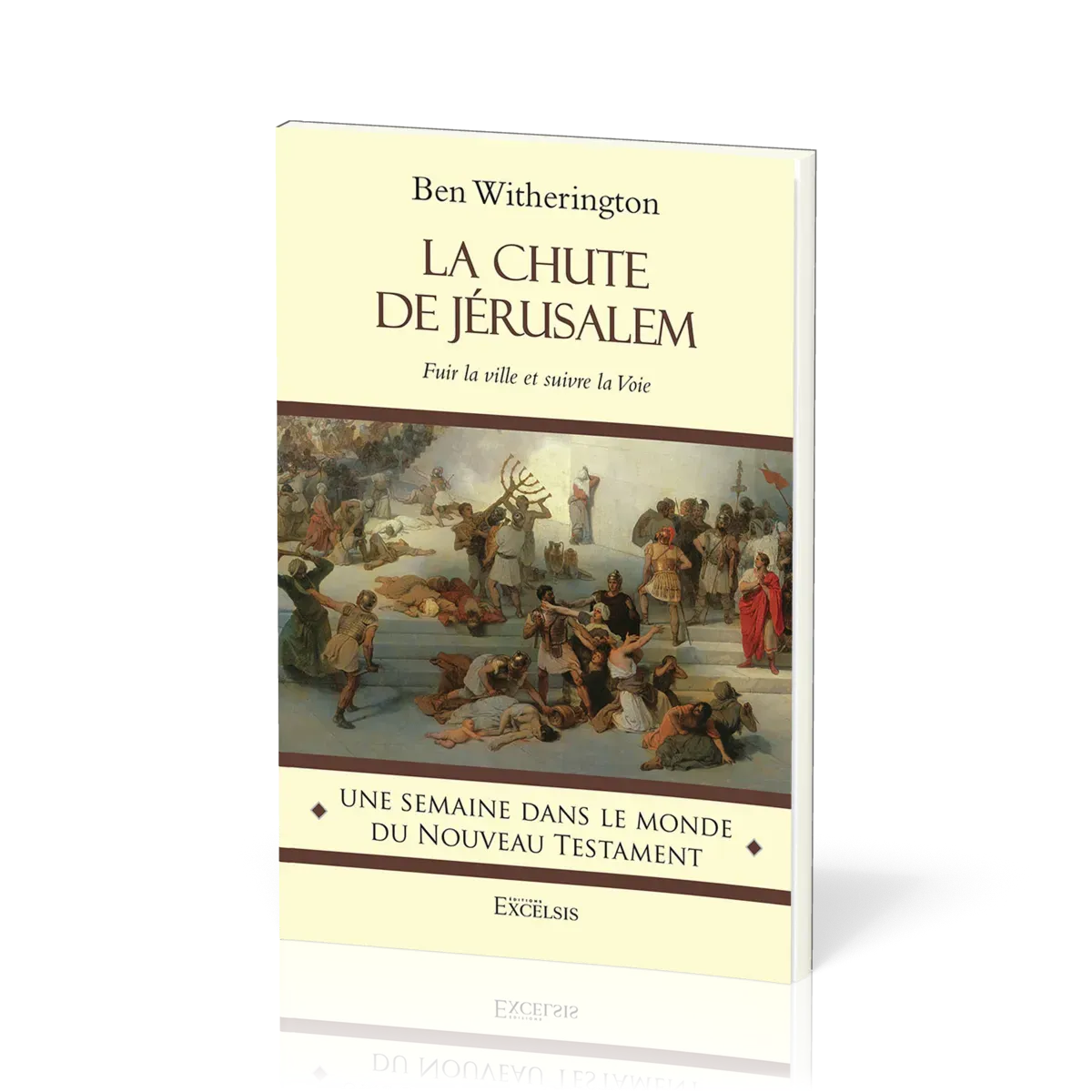 Chute de Jérusalem, La - Fuir la ville et suivre la Voie