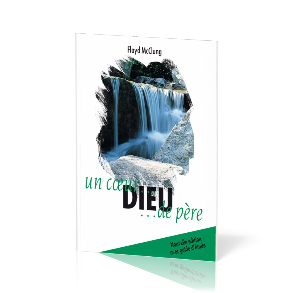 Dieu, un coeur de père
