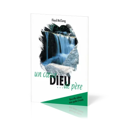 Dieu, un coeur de père