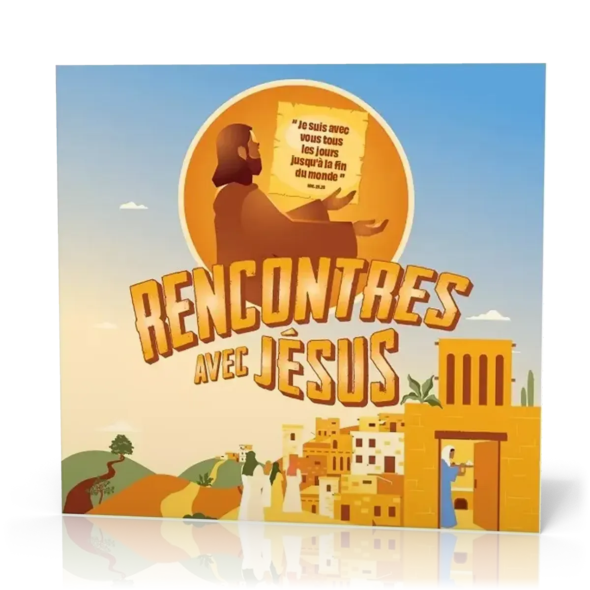 Jeu Rencontres avec Jésus