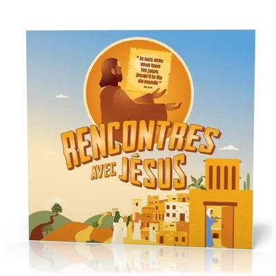 Jeu Rencontres avec Jésus