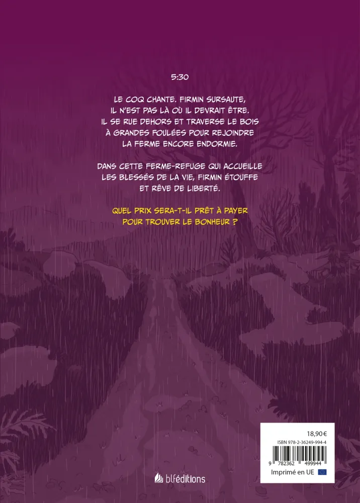 Firmin - Je voulais juste être heureux...