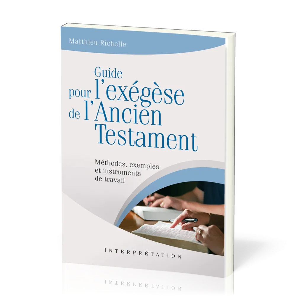 Guide pour l'exégèse de l'Ancien Testament