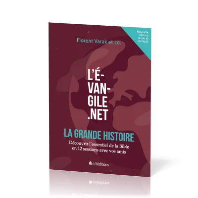 Grande histoire, La - Découvrir l'essentiel de la Bible en 12 sessions avec vos amis