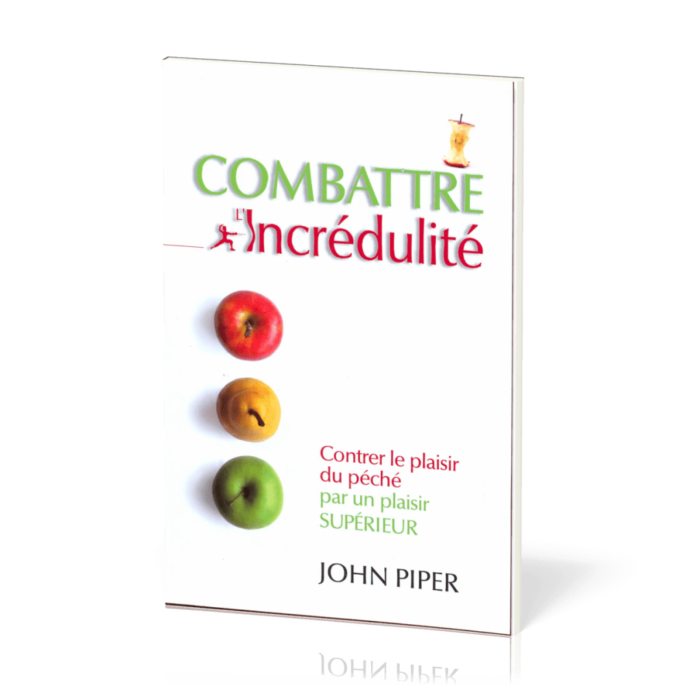 Combattre l'incrédulité