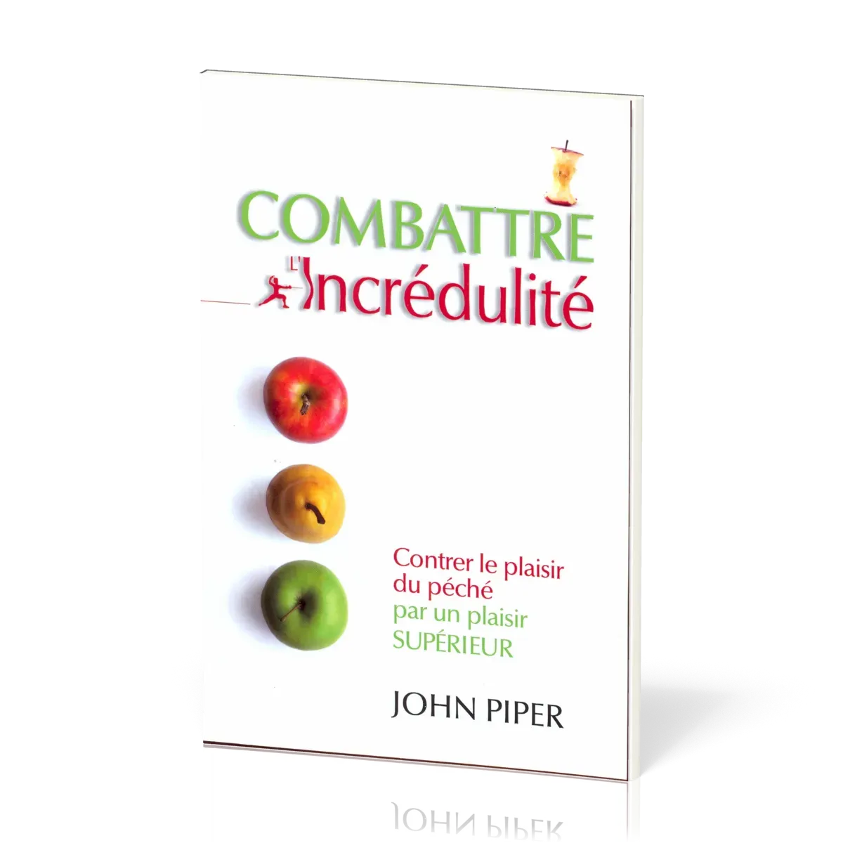 Combattre l'incrédulité