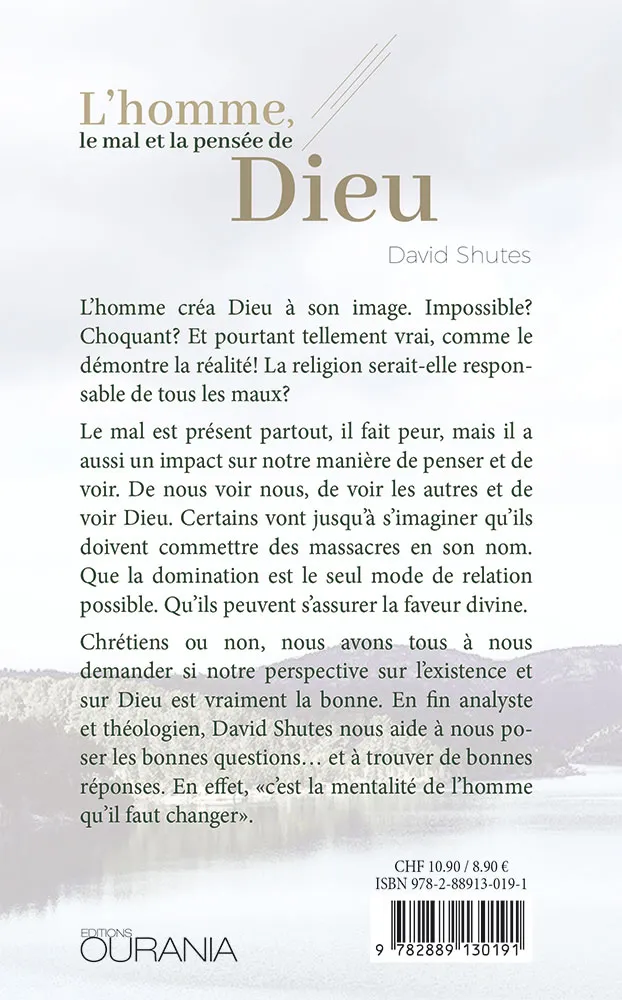 Homme, le mal et la pensée de Dieu, L'