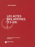 Les Actes des apôtres (13-28) - Commentaire du Nouveau Testament