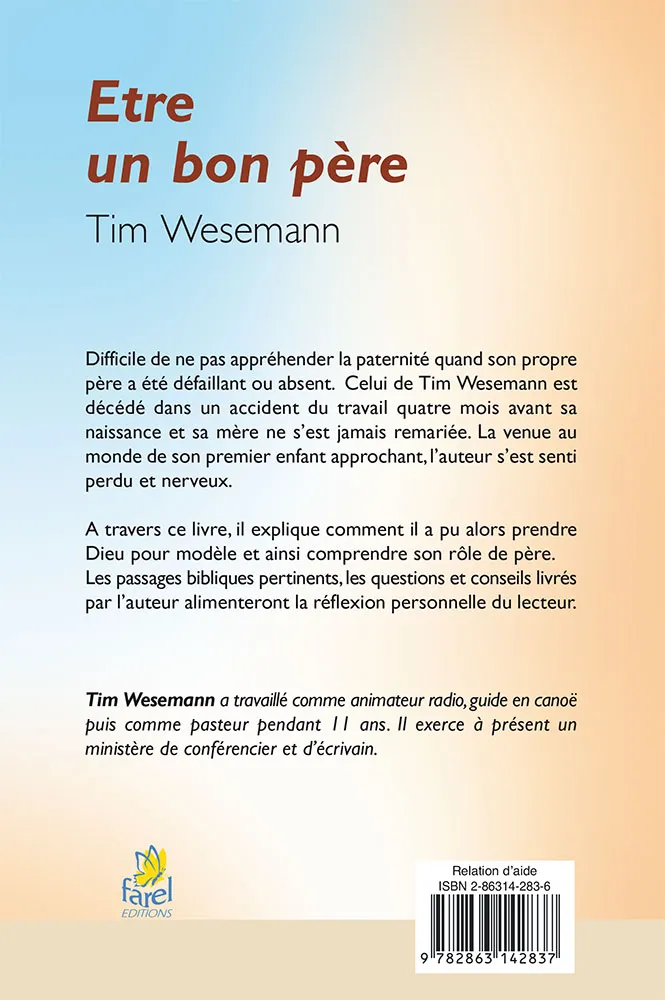 Etre un bon père - Quand on n’a pas de modèle à suivre