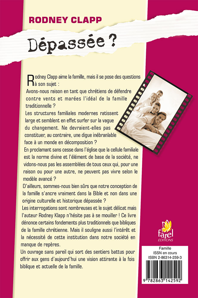 Dépassée ? - Resituer la famille dans la société et dans l’Eglise