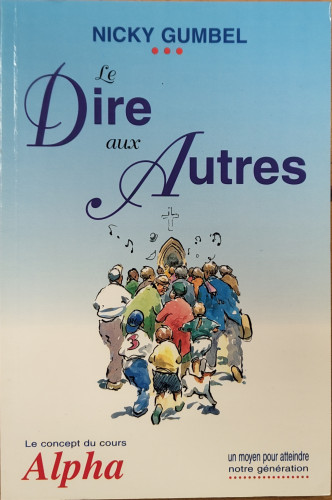 Dire aux autres, le