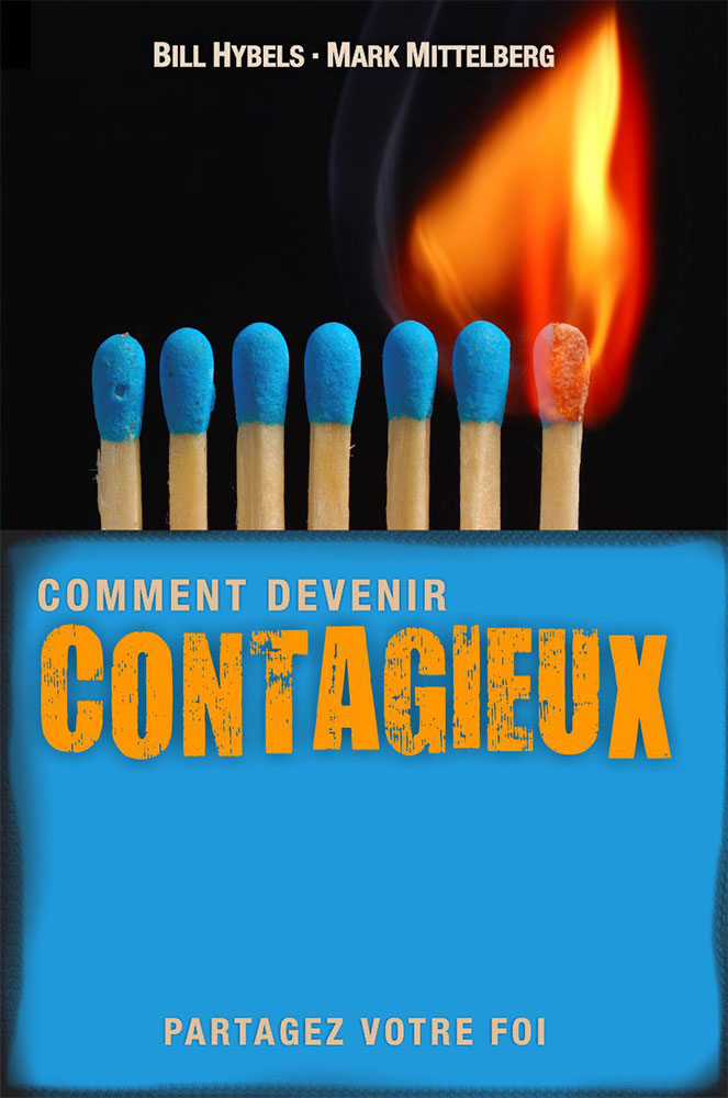 Comment devenir contagieux - Partagez votre foi