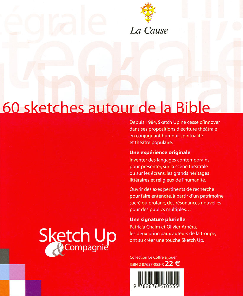 Intégrale pas intégriste, L' - 60 sketches autour de la Bible