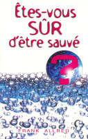 Etes-vous sûr d'être sauvé ?