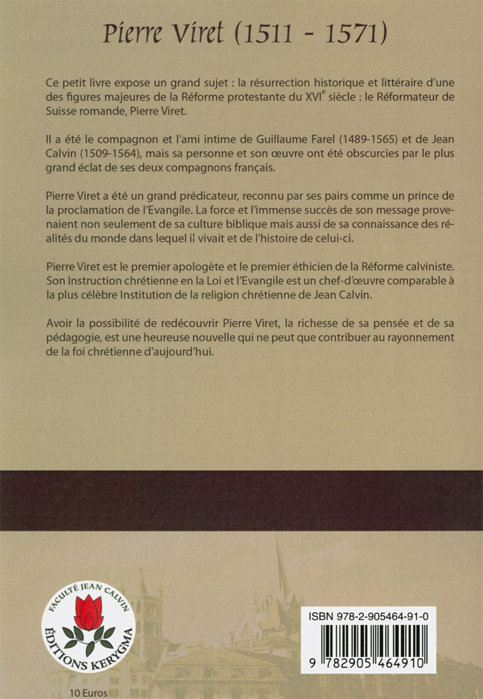 Pierre Viret (1511-1571) - Un géant oublié de la Réforme