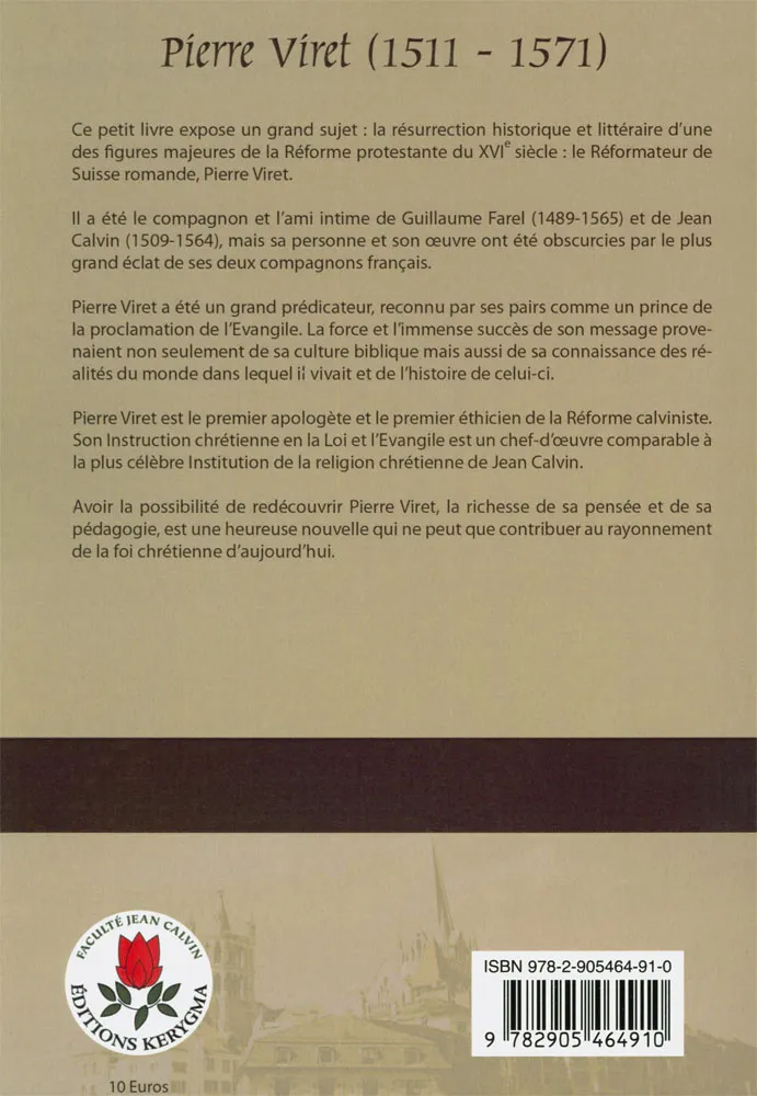 Pierre Viret (1511-1571) - Un géant oublié de la Réforme