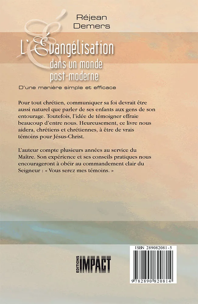 Evangélisation dans un monde post-moderne, L' - D’une manière simple et efficace
