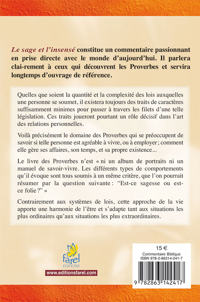 Sage et l'insensé, Le - La vie quotidienne dans la pensée des Proverbes