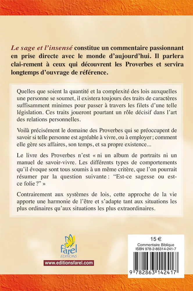 Sage et l'insensé, Le - La vie quotidienne dans la pensée des Proverbes
