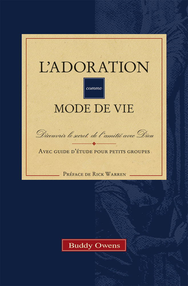 Adoration comme mode de vie, L' - Découvrir le secret de l’amitié avec Dieu