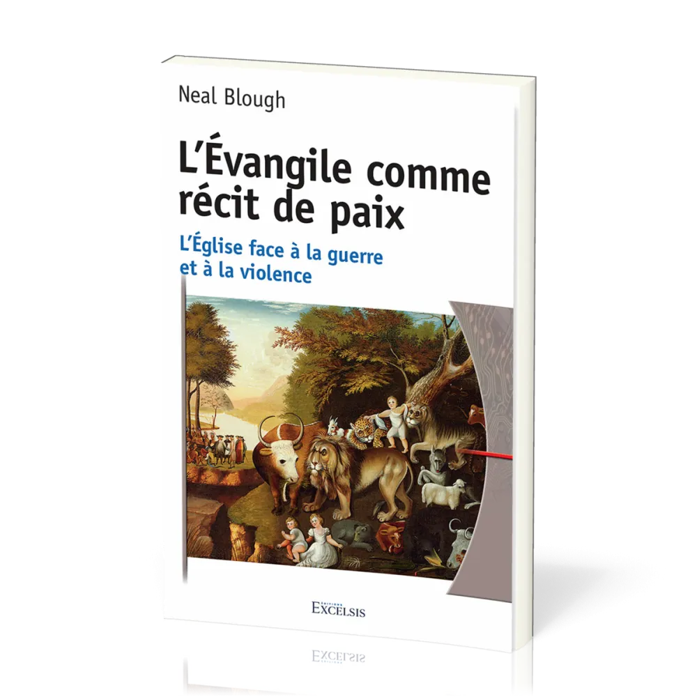 Evangile comme récit de paix, L' - L’Eglise face à la guerre et à la violence