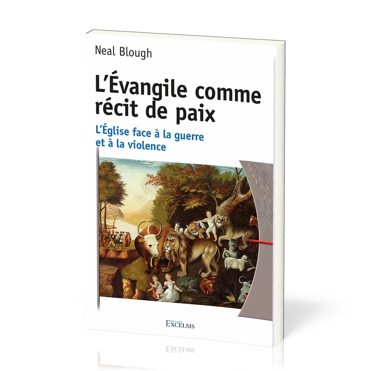 Evangile comme récit de paix, L' - L’Eglise face à la guerre et à la violence