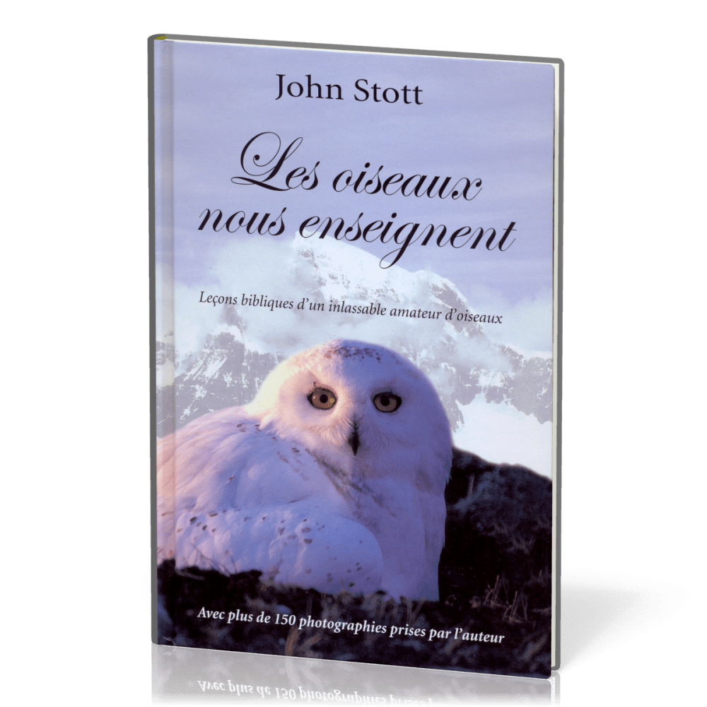 Oiseaux nous enseignent, Les
