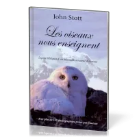 Oiseaux nous enseignent, Les