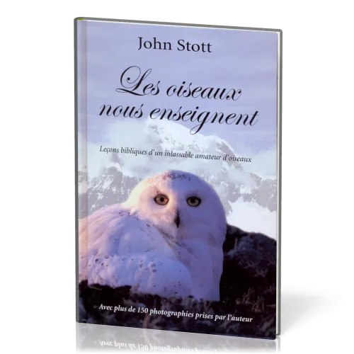 Oiseaux nous enseignent, Les