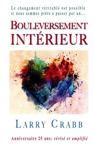 Bouleversement intérieur (révisé et amplifié)