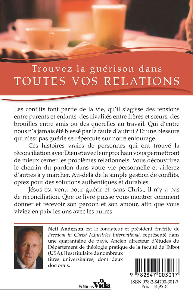 Restaurer les relations brisées - Le chemin vers la paix et le pardon
