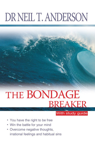 Bondage breaker the fully revisend - with study guide