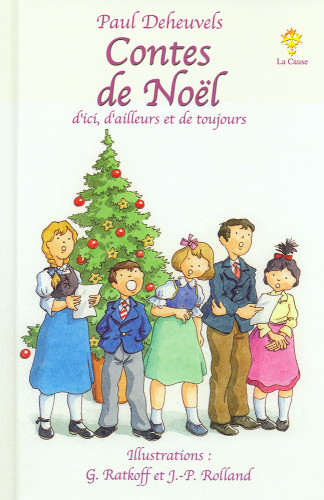 Contes de Noël d'ici, d'ailleurs et de toujours