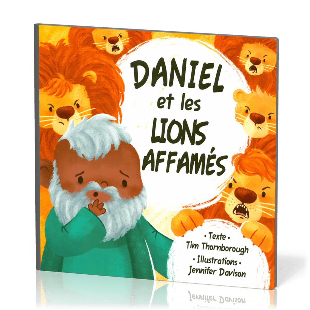 Daniel et les lions affamés (rigide)