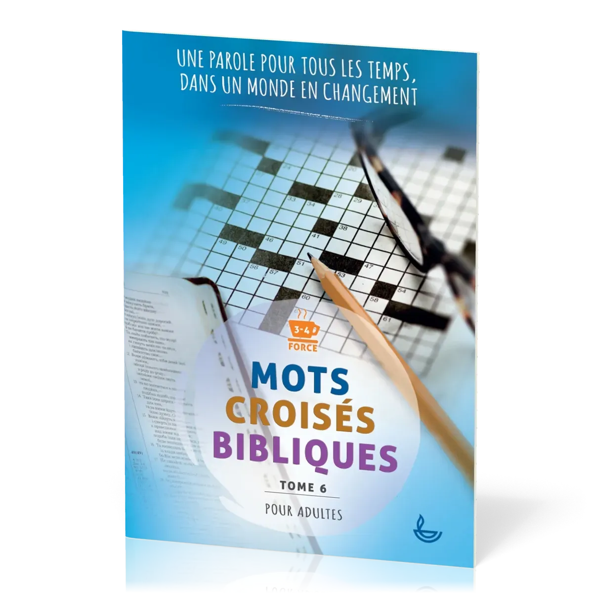 Mots croisés bibliques pour adulte - Tome 6